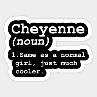 Cheyenne Definition | Definition  OF Cheyenne Sticker